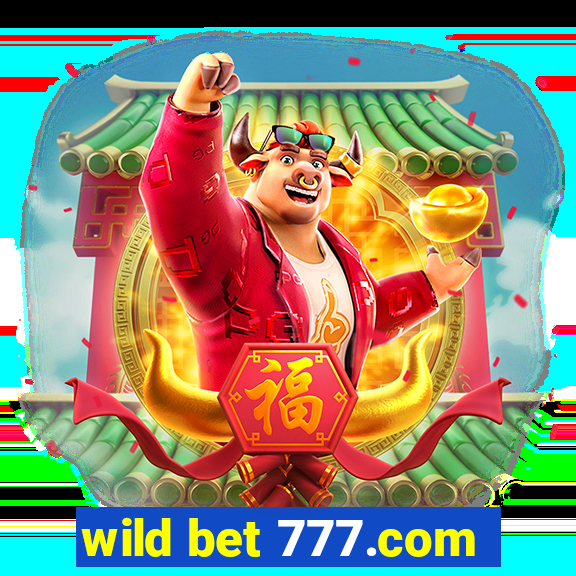 wild bet 777.com